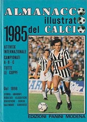 Almanacco illustrato del calcio 1985.